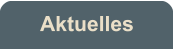 Aktuelles